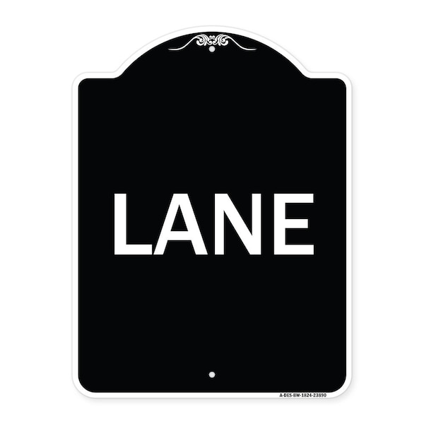 Signmission Designer Series Sign-Lane, Black & White Heavy-Gauge Aluminum Sign, 24" x 18", BW-1824-23890 A-DES-BW-1824-23890 - main